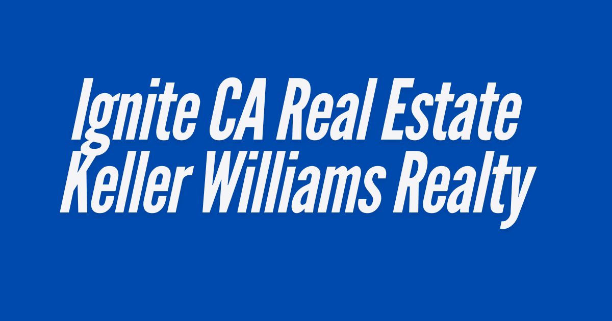 Ignite-CA-Real-Estate-Keller-Williams-Realty